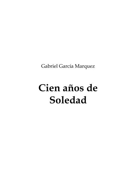 García Márquez - Cien años de soledad