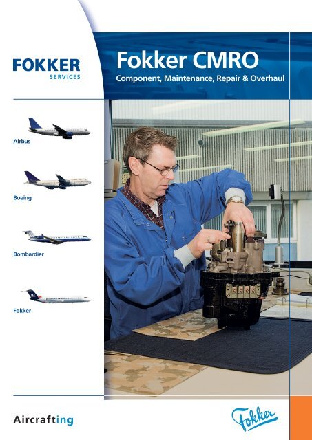 Fokker CMRO Component, Maintenance, Repair ... - Fokker Services