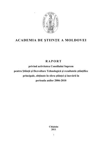 Raport CSÅDT 2006-2010 - Academia de ÅtiinÅ£e a Moldovei