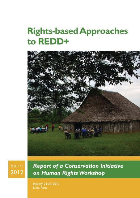 Rights-based Approaches to REDD+ - World Wildlife Fund