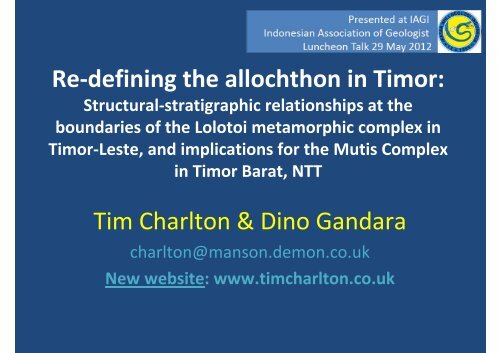 Re-defining the allochthon in Timor: Tim Charlton & Dino Gandara