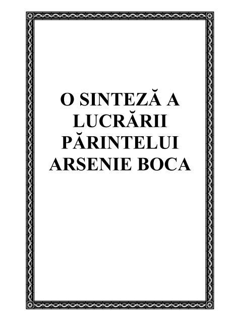 O sinteza a lucrarii Parintelui Arsenie Boca