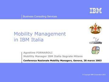 Agostino Fornaroli, mobility manager IBM Segrate - Euromobility