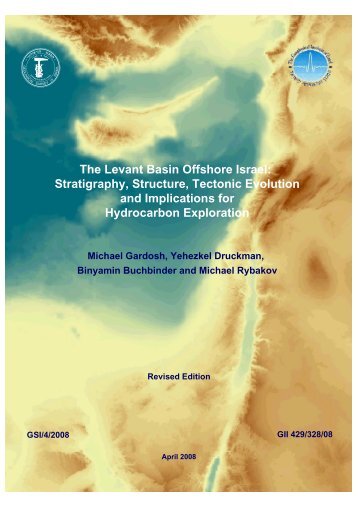 The Levant Basin Offshore Israel: Stratigraphy, Structure, Tectonic ...