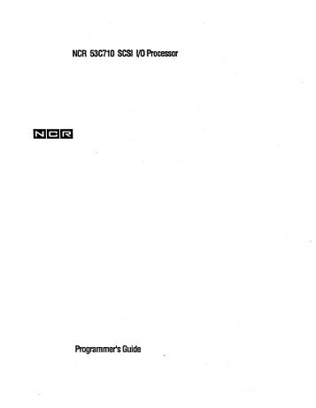 NCR 53C710 SCSI va Processor Programmer's. Guide - Bitsavers