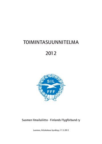 TOIMINTASUUNNITELMA 2012 - Suomen Ilmailuliitto