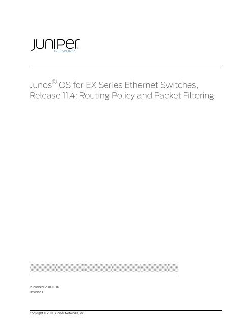 Routing Policy and Packet Filtering - Juniper Networks