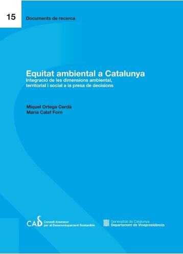 Equitat ambiental a Catalunya. IntegraciÃ³ de les dimensions