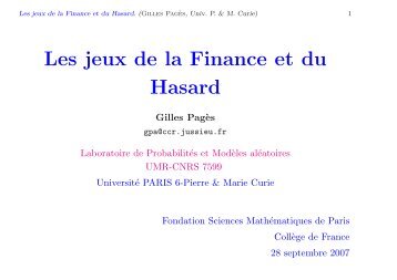 Les jeux de la Finance et du Hasard Gilles Pag`es - Maths-fi.com