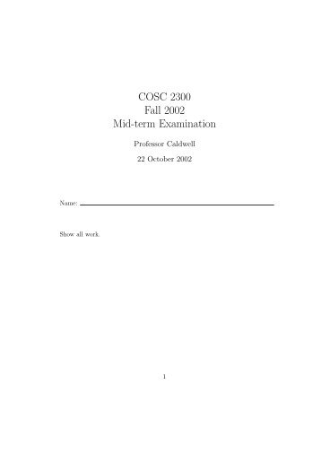 COSC 2300 Fall 2002 Mid-term Examination