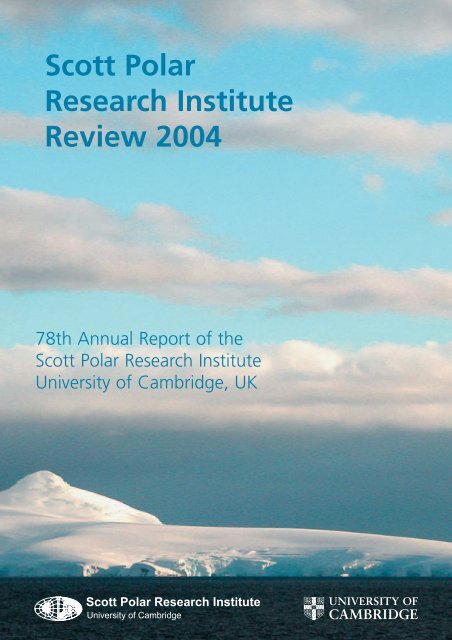 Acrobat PDF version of SPRI Review 2004 - Scott Polar Research ...