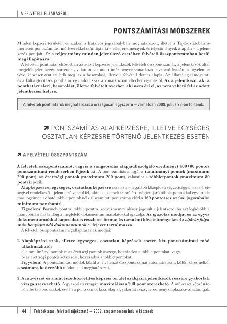 Felsőoktatási felvételi tájékoztató – 2009. szeptemberben ... - Felvi.hu