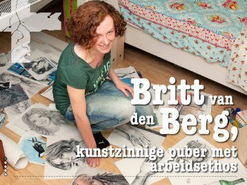 Britt van den Berg, kunstzinnige puber met arbeidsethos