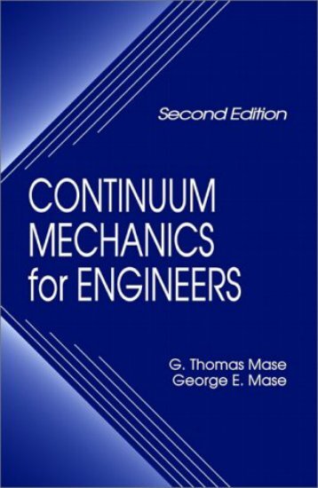 CONTINUUM MECHANICS for ENGINEERS