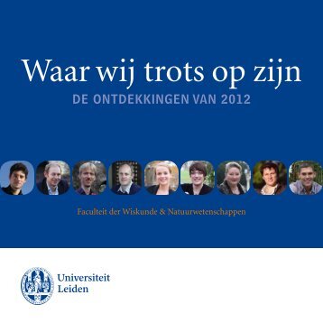 Waar wij trots op zijn - Ontdekker van het jaar - Universiteit Leiden