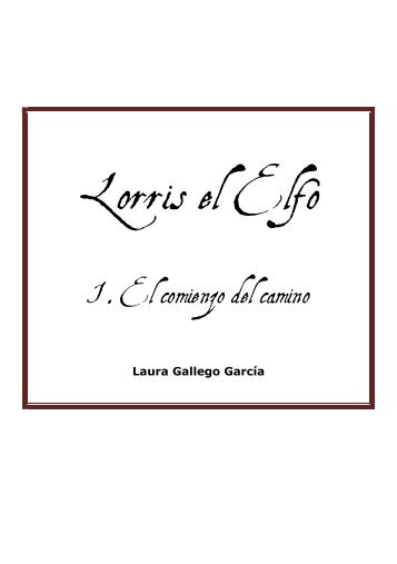 Lorris el Elfo - Laura Gallego