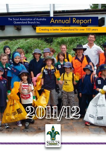 Download Annual Report 2011-12 - Scouts Queensland