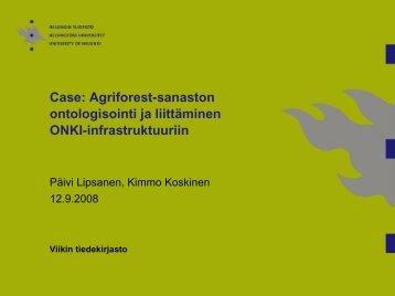 Agriforest-sanaston ontologisointi ja liittÃ¤minen ... - SeCo - TKK