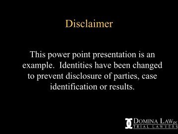 Sample Court Presentation - Domina Law Group