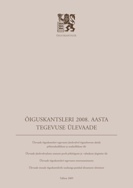 ÃIGUSKANTSLERI 2008. AASTA TEGEVUSE ÃLEVAADE