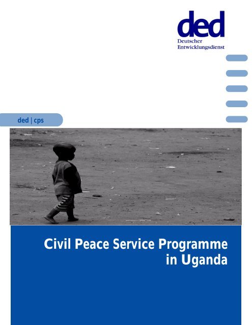 Civil Peace Service Programme in Uganda - Ziviler Friedensdienst