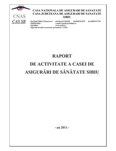raport de activitate cas sibiu â€“ an 2011 - Casa de Asigurari de ...