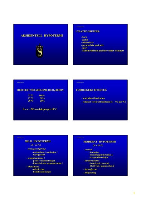 1 AKSIDENTELL HYPOTERMI - Dykkemedisin.no