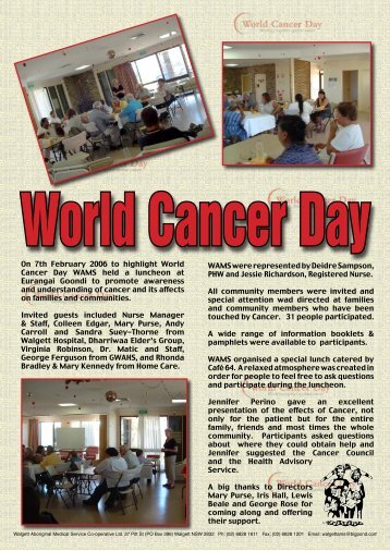 On 7th February 2006 to highlight World Cancer Day WAMS held a ...