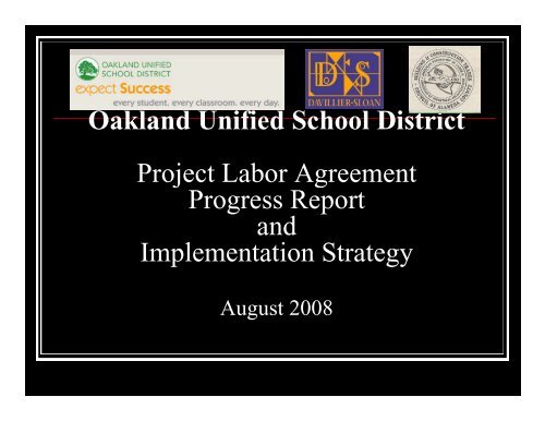 Oakland Unified School District Project Labor Agreement j g ...