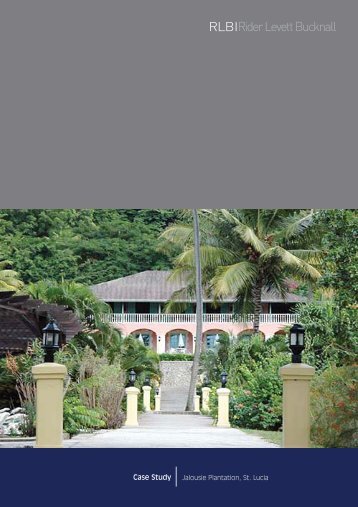 Case Study Jalousie Plantation, St. Lucia - Rider Levett Bucknall