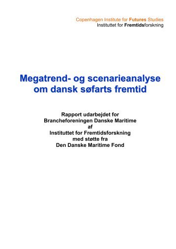 Dansk søfarts fremtid - Copenhagen Institute for Futures Studies