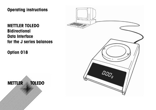 Operating instructions Bidirectional Data Interface ... - Mettler Toledo