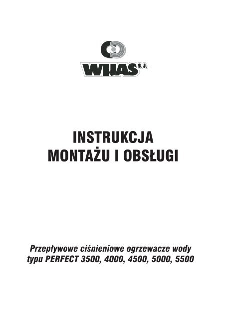 Instrukcja obsÅugi dla ogrzewaczy typu PERFECT 3500 ... - Wijas