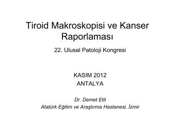Tiroid Makroskopisi ve Kanser RaporlamasÄ±