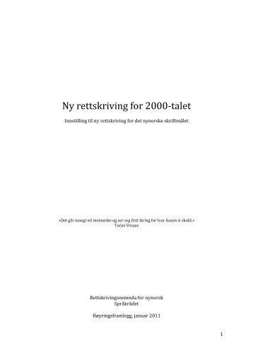 Innstilling til ny rettskriving for det nynorske skriftmålet - Språkrådet