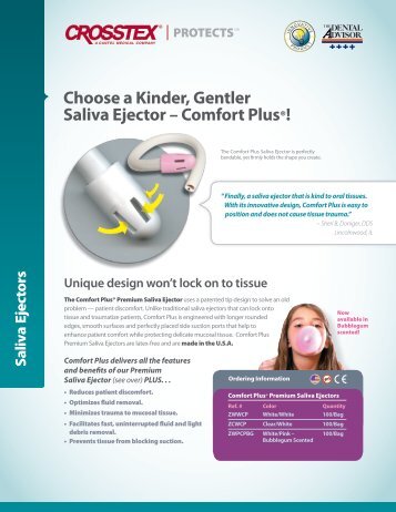 Choose a Kinder, Gentler Saliva Ejector â Comfort PlusÂ®! - Crosstex