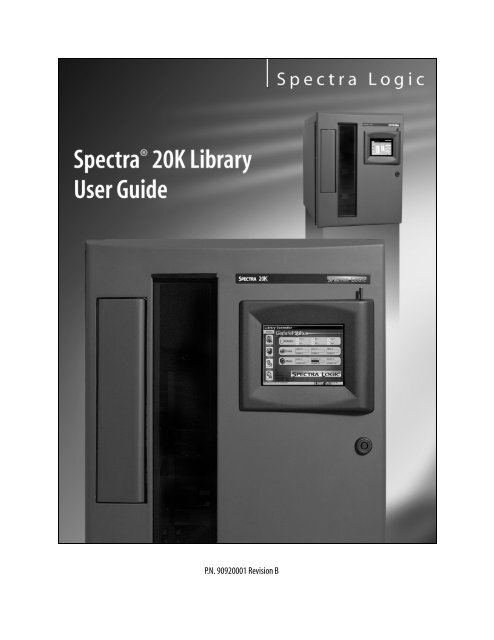 Spectra 20K Library User Guide - Spectra Logic