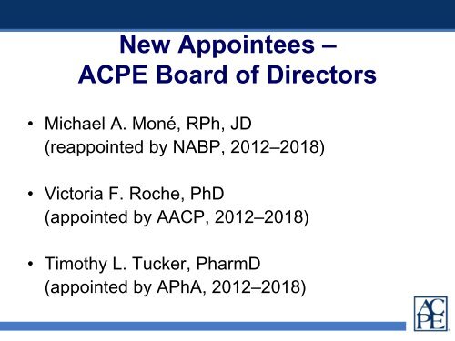 2011 ACPE Update - Accreditation Council for Pharmacy Education