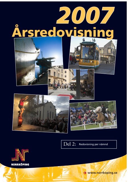 Ãu2026rsredovisning 2007 - del 2 - Norrköpings kommun