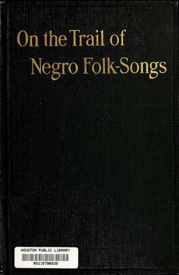 On the trail of negro folk-songs - Our Blues