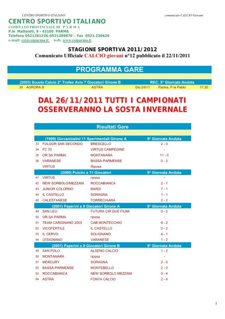 dal 26/11/2011 tutti i campionati osserveranno la sosta ... - CSI Parma