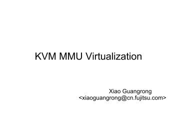 KVM MMU Virtualization - The Linux Foundation
