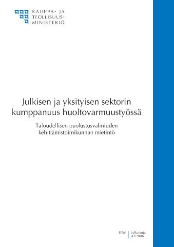 Julkisen ja yksityisen sektorin kumppanuus huoltovarmuustyÃ¶ssÃ¤