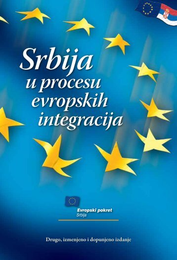 Publikacija: Srbija u procesu evropskih integracija - Evropski pokret ...