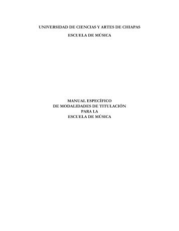 Manual de titulación emunicach - Universidad de Ciencias y Artes ...