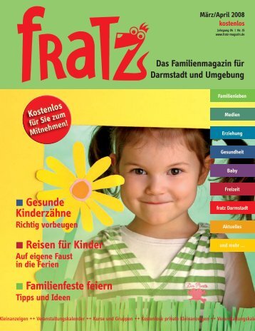 Gesunde Kinderzähne Reisen für Kinder Familienfeste feiern - Fratz