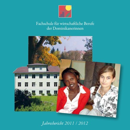 Jahresbericht 2011 / 2012 - Fachschule für wirtschaftliche Berufe ...