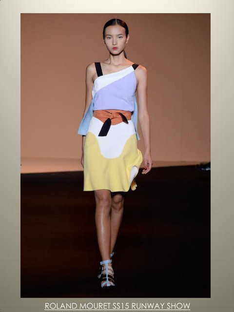 Roland Mouret SS15 Runway Show Part II