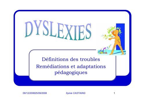 La dyslexie - Sylvie Castaing - Chez