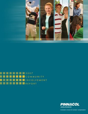 2007 COMMUNITY INVOLVEMENT REPORT - Pinnacol Assurance